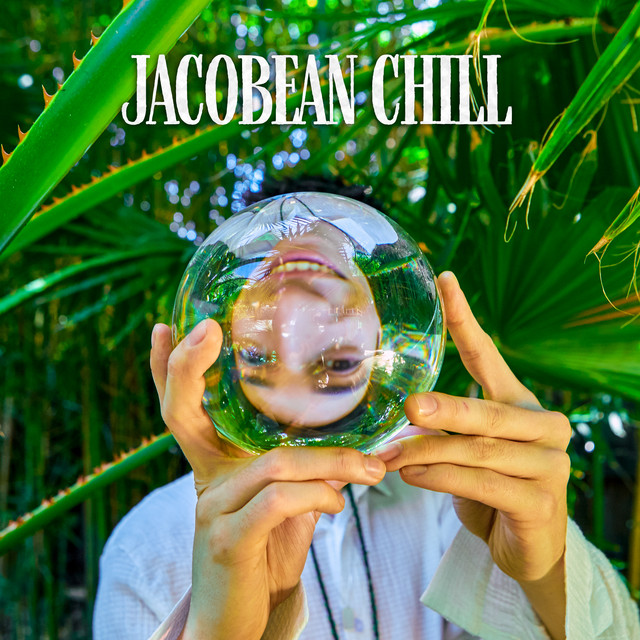 Jacobean Chill